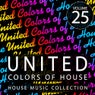 United Colors Of House Volume 25