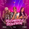 Vai Começar a Sequência