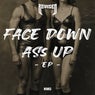 Face Down Ass Up EP