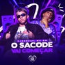 O Sacode Vai Começar