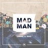 Mad Man (feat. Riko)