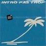 Intro Pas Trop