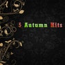 5 Autumn Hits