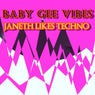 JANETH LIKES TECHNO