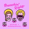 Preaching Right (Extended Mix)