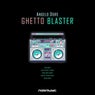 Ghetto Blaster