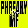 Phreaky MF