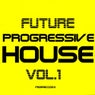 Future Progressive House, Vol. 1