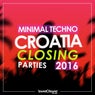 Closing Parties: Croatia 2016