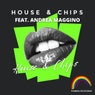 House & Chips