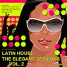 Latin House: The Elegant Sessions, Vol. 2 (Club Edition)