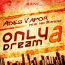 Only a Dream (feat. Kev Bayliss)