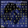 Best Of Twenty Fourteen - Part 1 - Mixed By Denney
