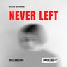 Never Left EP