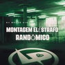 Montagem Eléstrafo Randômico