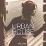 Urban House, Vol. 2 (Amazing Selection Of The Latest In House, Deep House And Future House Tunes)