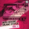 80's House Music Style
