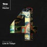 1trax : Four : Hector (Live In Tokyo)