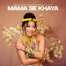 Mama Se Khaya (feat. Cnattty)