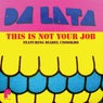 This Is Not Your Job feat. Diabel Cissokho