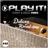 Play It!: Funky & Disco Vibes Vol. 40