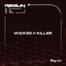 Wicked / Killer