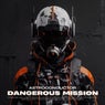 Dangerous Mission