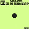 Kill the Techno Beat EP