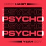 Psycho (Extended Mix)