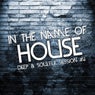 In The Name Of House - Soulful Session #4
