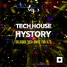 Tech House History, Vol. 3 (Delicious Tech House For DJ's)