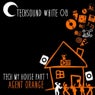 Techsound White 08: Tech My House, Pt. 1