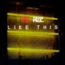Like This (feat. Sean Paul)