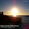Ibiza Sunset Chill House - The Balearic Edition Volume 2