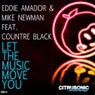 Let the Music Move You (feat. Countre Black)
