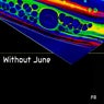 Without June
