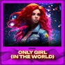 Only Girl (In The World)