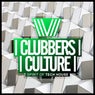 Clubbers Culture: Spirit Of Tech House