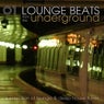 Lounge Beats from the Underground, Vol. 1 (A Selection of Lounge & Deep House Tunes)