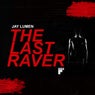 The Last Raver