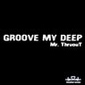 Groove My Deep - EP