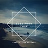 Lose your love