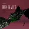 Fork In Moog