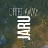 Drift Away