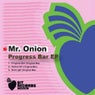 Mr. Onion - Progress bar EP