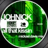 All That Kissin (Mickael Davis Mix)