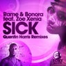 Sick (Quentin Harris Remixes)