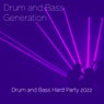 Drum and Bass Hard Party 2022