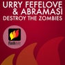 Urry Fefelove & Abramasi - Destroy The Zombies
