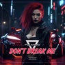 Dont Break Me